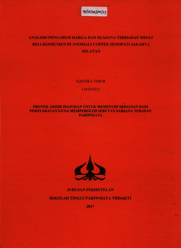 ANALISIS PENGARUH HARGA DAN SUASANA TERHADAPMINAT BELI KONSUMEN DI ANOMALI COFFEE SENOPATI JAKARTA SELATAN
