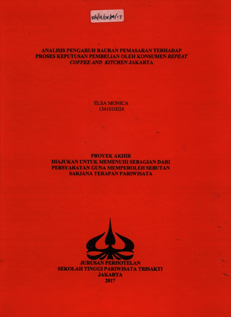 ANALISIS PENGARUH BAURAN PEMASARAN TERHADAP PROSES KEPUTUSAN PEMBELIAN OLEH KONSUMEN REPEAT COFFEE AND KITCHEN JAKARTA