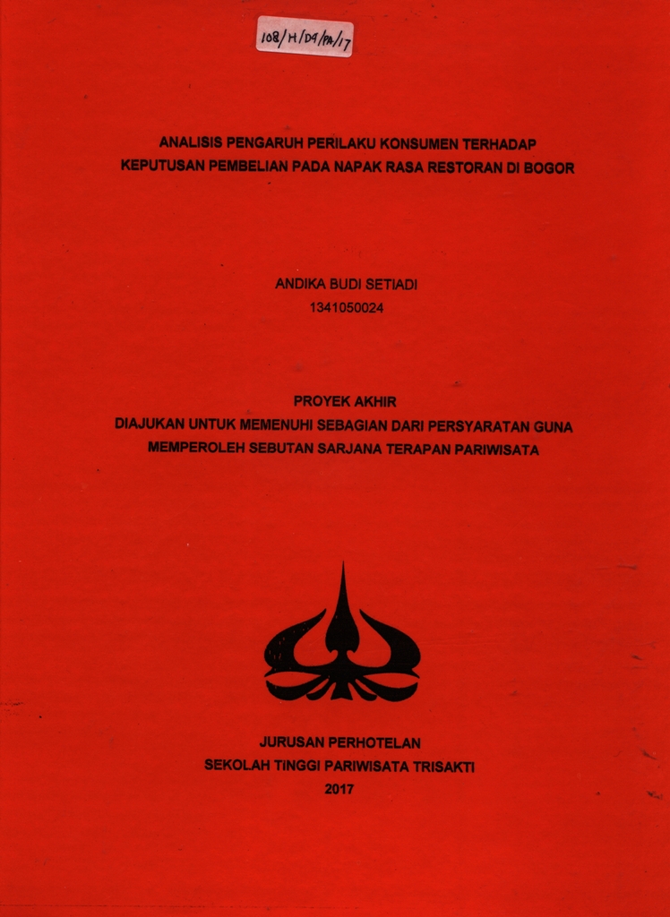 ANALISIS PENGARUH PERILAKU KONSUMEN TERHADAP KEPUTUSAN PEMBELIAN PADA NAPAK RASA RESTORAN DI BOGOR