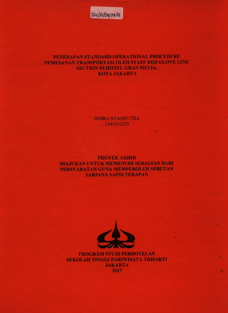 PENERAPAN STANDARD OPERATIONAL PROCEDURE PEMESANAN TRANSPORTASI OLEH STAFF RED GLOVE LINE SECTION DI HOTEL GRAN MELIA,KOTA JAKARTA