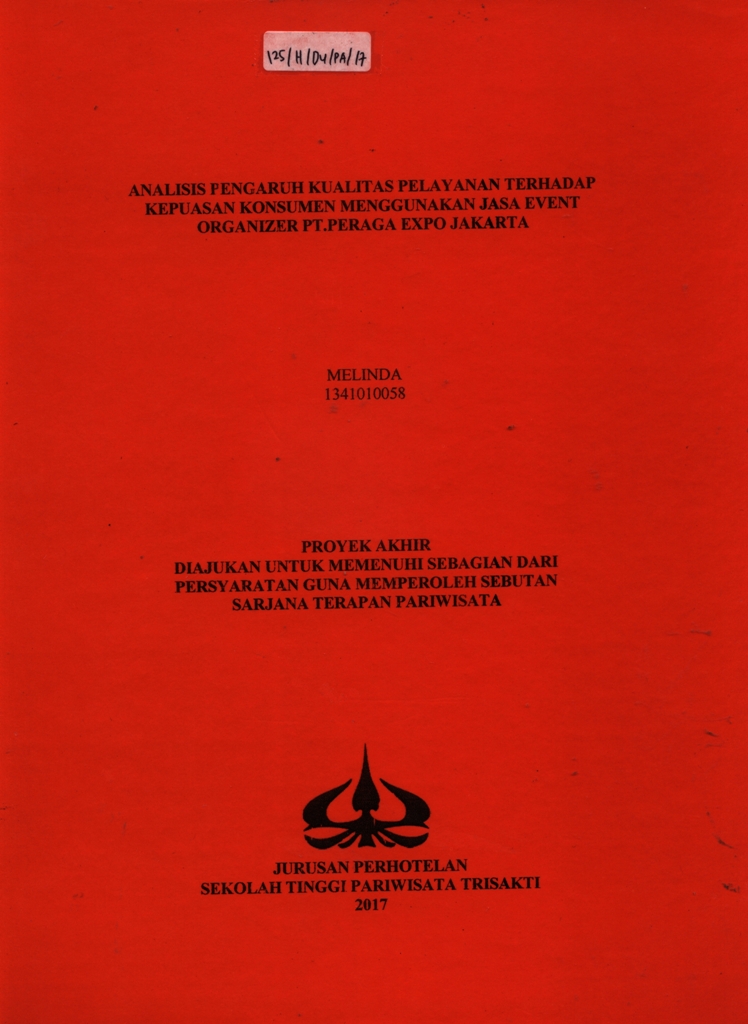 ANALISIS PENGARUH KUALITAS PELAYANAN TERHADAP KEPUASAN KONSUMEN MENGGUNAKAN JASA EVENT ORGANIZER PT.PERAGA EXPO JAKARTA