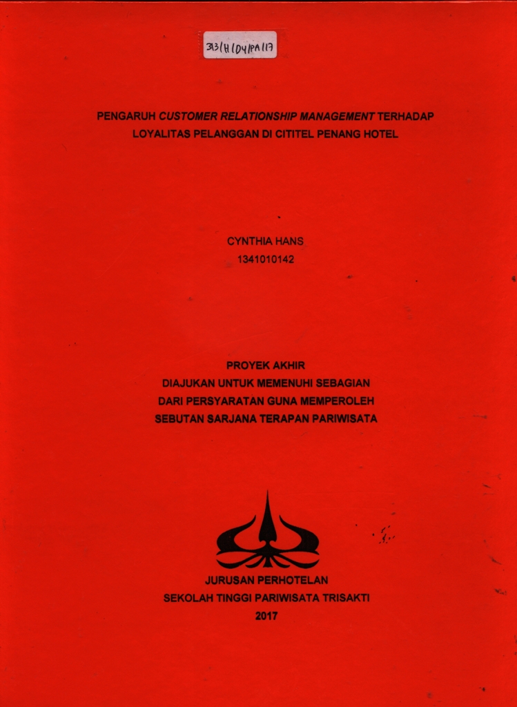 PENGARUH CUSTOMER RELATIONSHIP MANAGEMENT TERHADAP LOYALITAS PELANGGAN DI CITITEL PENANG HOTEL.