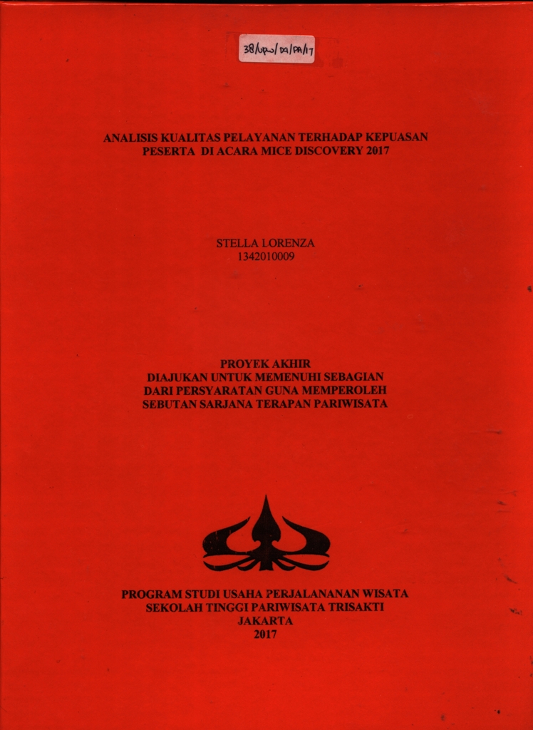 ANALISIS KUALITAS PELAYANAN TERHADAP KEPUASAN PESERTA DI ACARA MICE DISCOVERY 2017