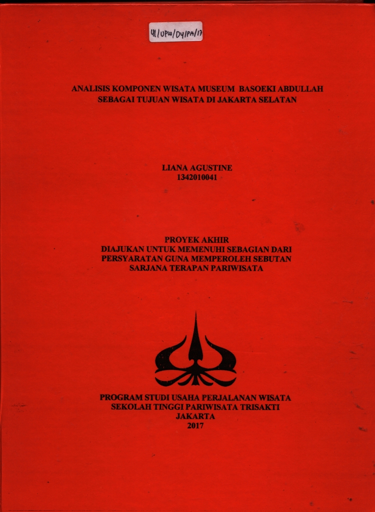 ANALISIS KOMPONEN WISATA MUSEUM BASOEKI ABDULLAH SEBAGAI TUJUAN WISATA DI JAKARTA SELATAN