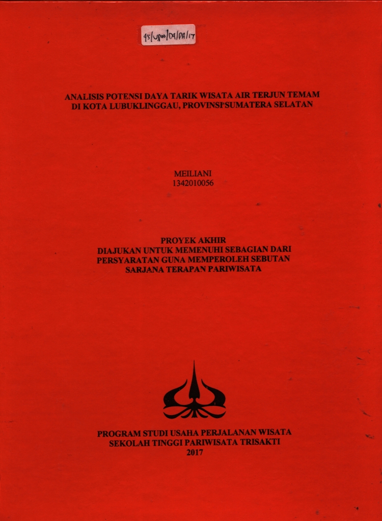 ANALISIS POTENSI DAYA TARIK WISATA AIR TERJUN TEMAM DI KOTA LUBUKLINGGAU, PROVINSI SUMATERA SELATAN