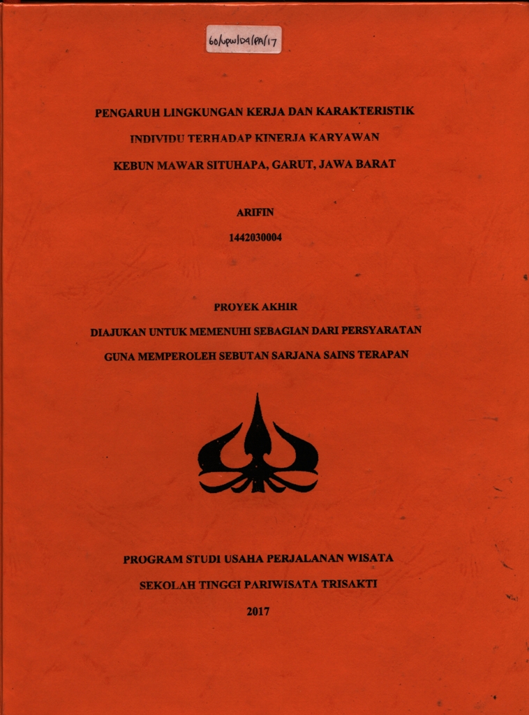 PENGARUH LINGKUNGAN KERJA DAN KARAKTERISTIK INDIVIDU TERHADAP KINERJA KARYAWAN KEBUN MAWAR SITUHAPA, GARUT, JAWA BARAT
