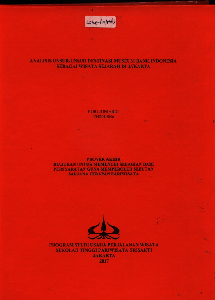 ANALISIS UNSUR-UNSUR DESTINASI MUSEUM BANK INDONESIA SEBAGAI WISATA SEJARAH DI JAKARTA