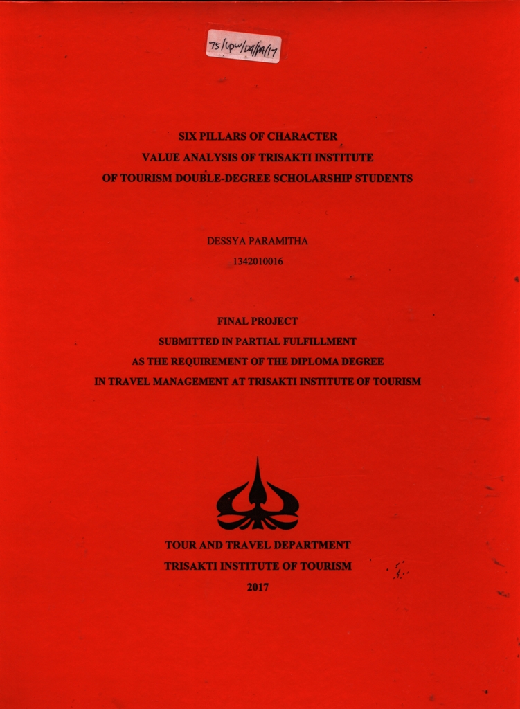 SIX PILLARS OF CHARACTER VALUE ANALYSIS OF TRISAKTI INSTITUTE OF TOURISM DOUBLE-DEGREE SCHOLARSHIP STUDENTS
