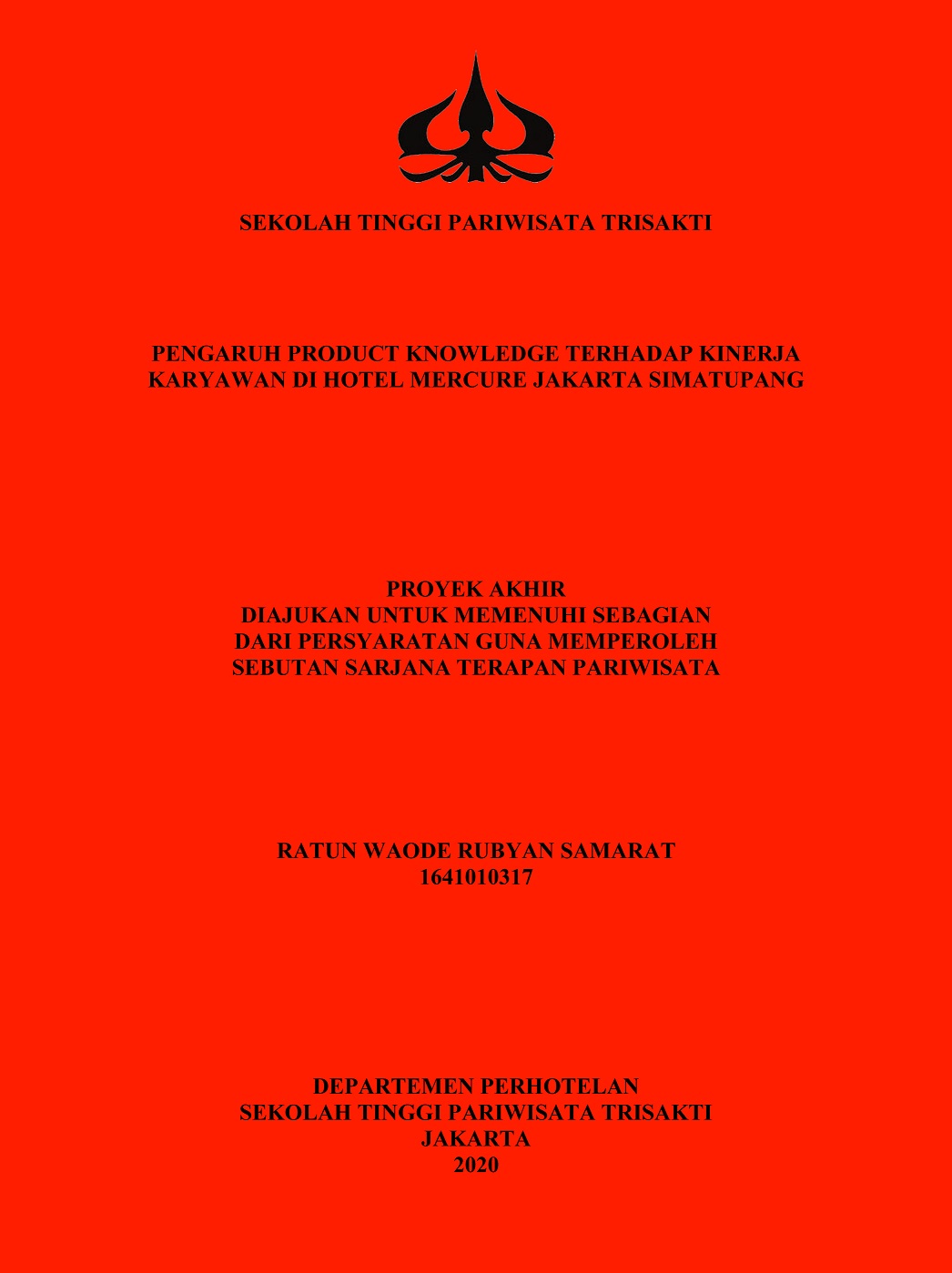 PENGARUH PRODUCT KNOWLEDGE TERHADAP KINERJA
KARYAWAN DI HOTEL MERCURE JAKARTA SIMATUPANG