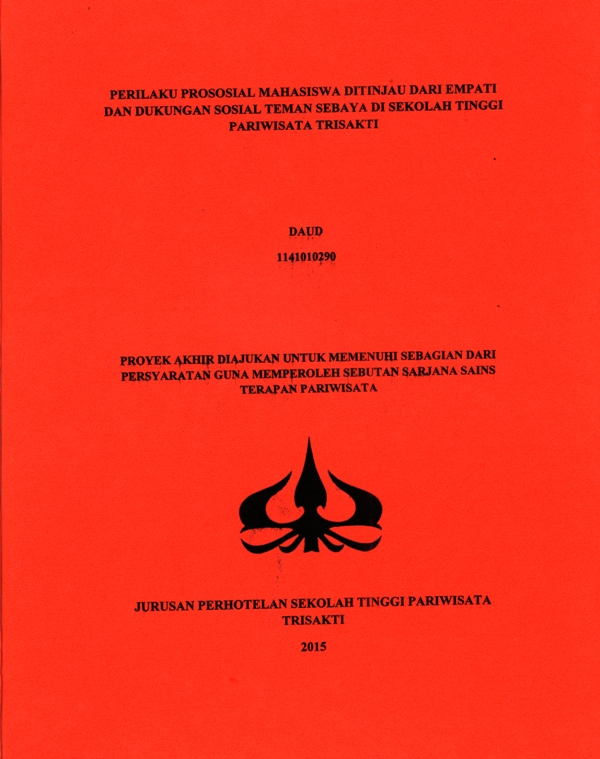 PERILAKU PROSOSIAL MAHASISWA DITINJAU DARI EMPATI DAN DUKUNGAN SOSIAL TEMAN SEBAYA DI SEKOLAH TINGGI PARIWISATA TRISAKTI