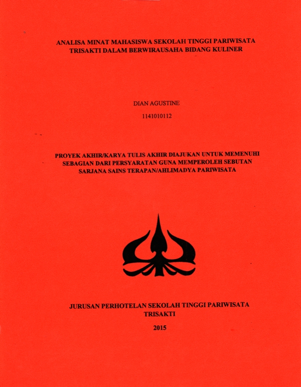 ANALISA MINAT MAHASISWA SEKOLAH TINGGI PARIWISATA TRISAKTI DALAM BERWIRAUSAHA BIDANG KULINER