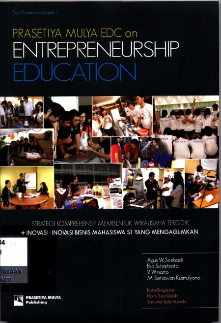 Enterpreneurship education Strategi Komperhensif Membentuk Wirausaha Terdidik
