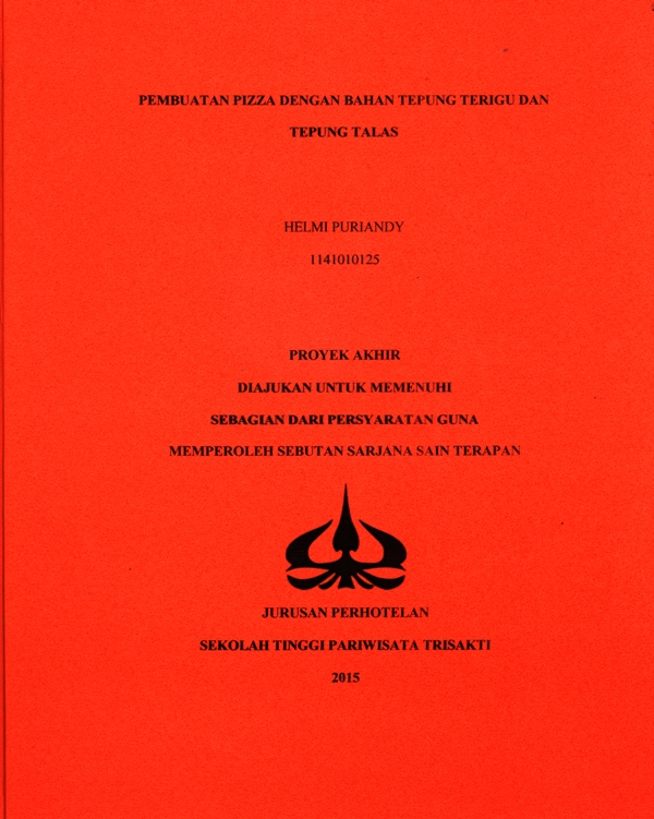 PEMBUATAN PIZZA DENGAN BAHAN TEPUNG TERIGU DAN TEPUNG TALAS