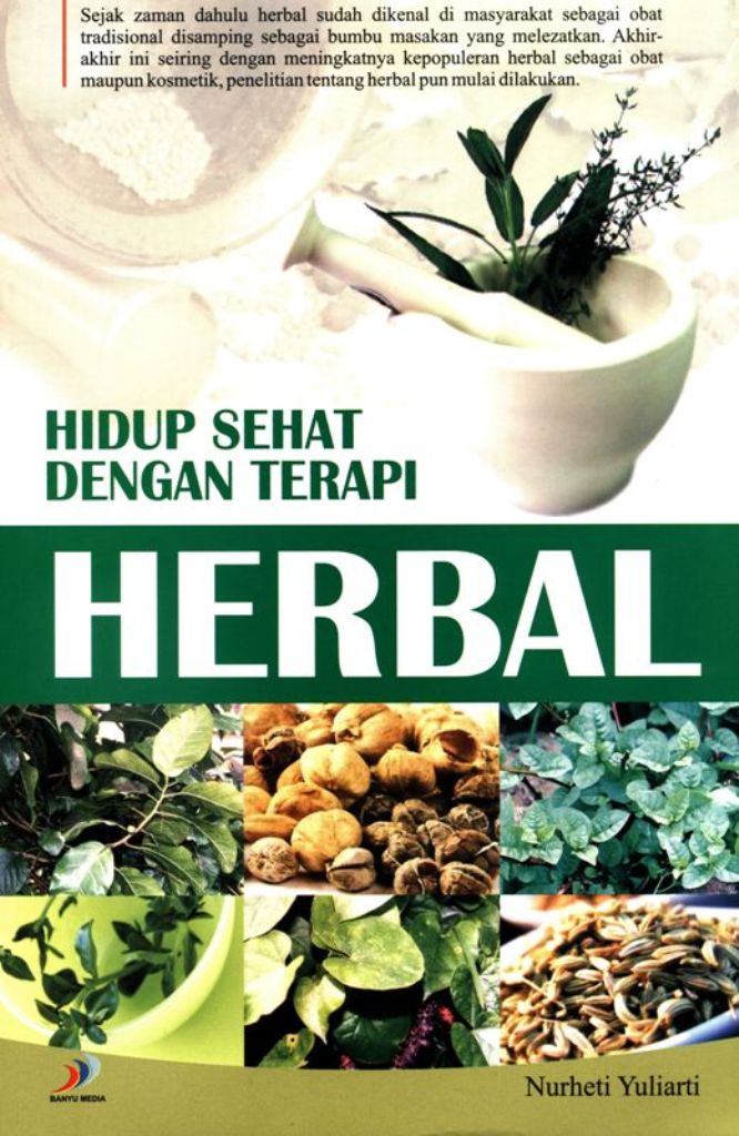 Hidup sehat dengan terapi herbal