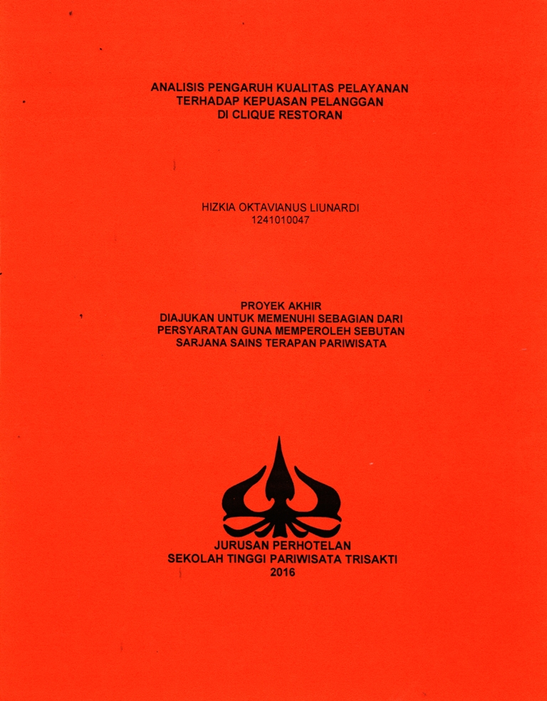 ANALISIS PENGARUH KUALITAS PELAYANANTERHADAP KEPUASAN PELANGGANDI CLIQUE RESTORAN