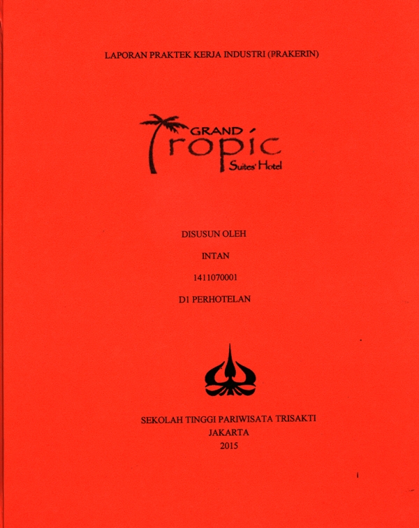 LAPORAN PRAKTEK KERJA INDUSTRI DIGRAND TROPIC SUITES HOTEL