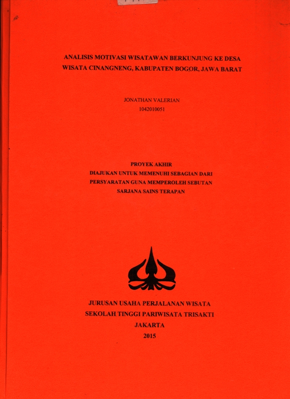 ANALISIS MOTIVASI WISATAWAN YANG BERKUNJUNG KE DESA WISATA CINANGNENG, KABUPATEN BOGOR, JAWA BARAT