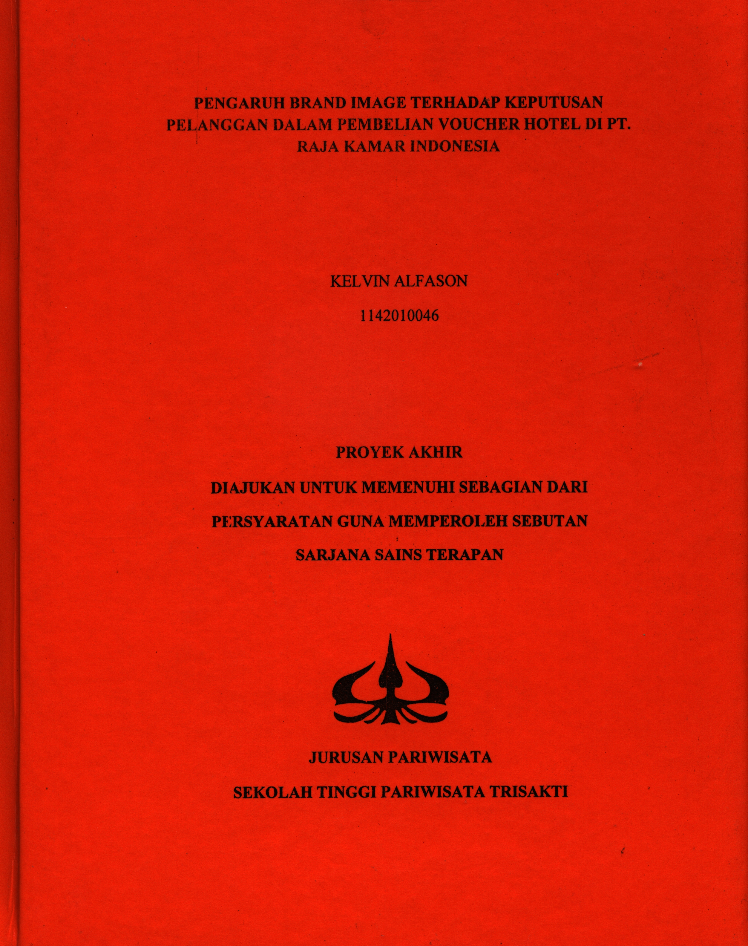 PENGARUH BRAND IMAGE TERHADAP KEPUTUSAN PELANGGAN DALAM PEMBELIAN VOUCHER HOTEL DI PT. RAJA KAMAR INDONESIA