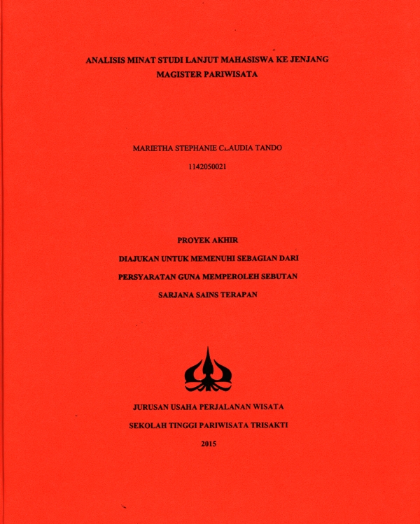 ANALISIS MINAT STUDI LANJUT MAHASISWA KE JENJANG MAGISTER PARIWISATA