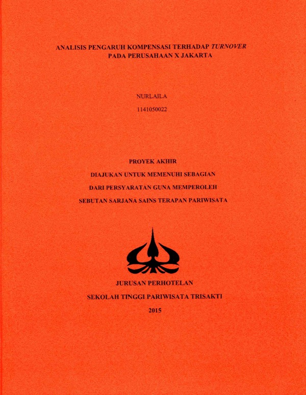 ANALISIS PENGARUH KOMPENSASI TERHADAP TURNOVER PADA PERUSAHAAN X, JAKARTA