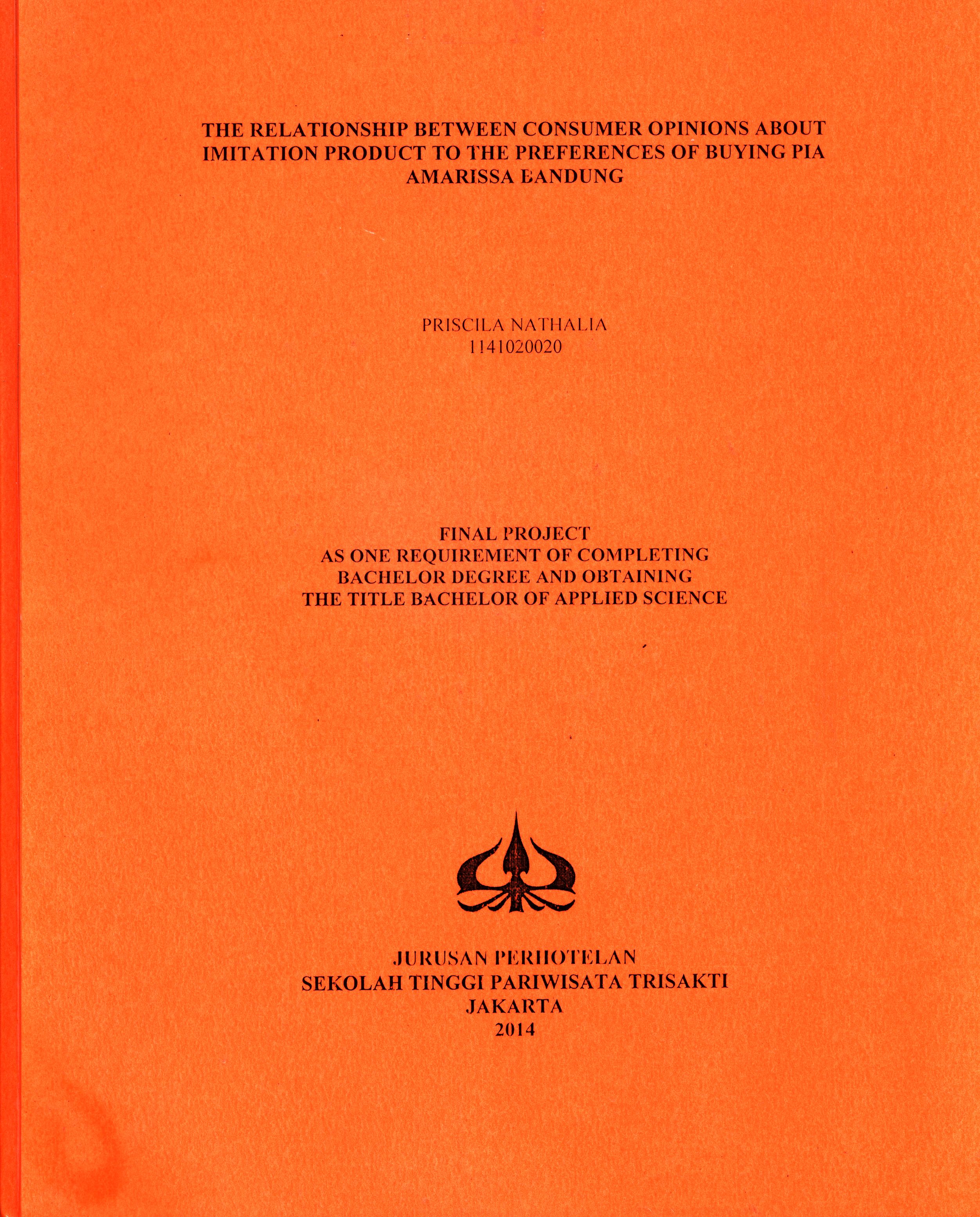 THE RELATIONSHIP BETWEEN CONSUMER OPINIONS ABOUT IMITATION PRODUCT TO THE PREFERENCE OF BUYING PIA AMARISSA BANDUNG