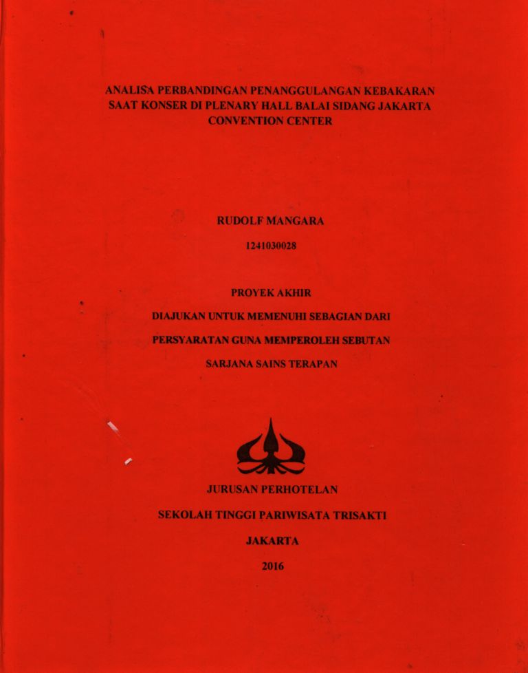 ANALISA PERBANDINGAN PENANGGULANGAN KEBAKARAN SAAT KONSER DI PLENARY HALL BALAI SIDANG JAKARTA CONVENTION CENTER