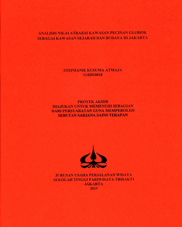 ANALISIS NILAI ATRAKSI KAWASAN PECINAN GLODOK SEBAGAI KAWASAN SEJARAH DAN BUDAYA DI JAKARTA