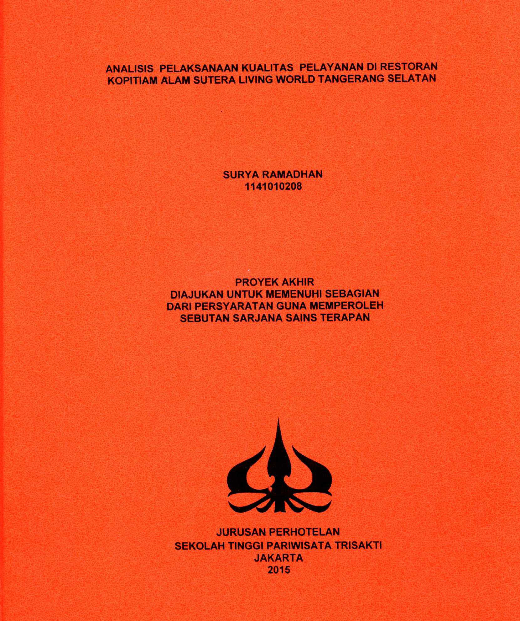 ANALISIS PELAKSANAAN KUALITAS PELAYANAN DI RESTORAN KOPITIAM ALAM SUTERA LIVING WORLD TANGERANG SELATAN