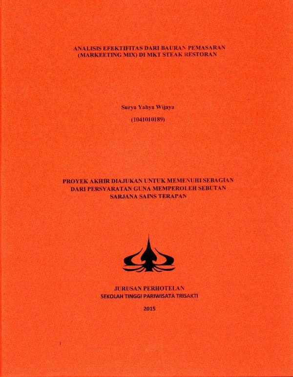 ANALISIS EFEKTIFITAS DARI BAURAN PEMASARAN(MARKEETING MIX) DI MKT STEAK RESTORAN