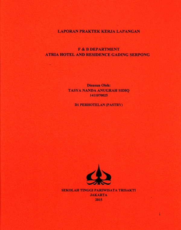 LAPORAN PRAKTEK KERJA LAPANGAN F & B DEPARTMENT ATRIA HOTEL AND RESIDENCE GADING SERPONG