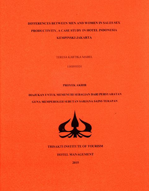 DIFFERENCES BETWEEN MEN AND WOMEN IN SALES SEX PRODUCTIVITY, A CASE STUDY IN HOTEL INDONESIA KEMPINSKI JAKARTA