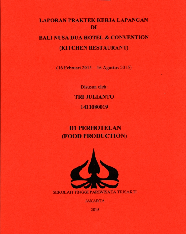 LAPORAN PRAKTEK KERJA LAPANGAN DIBALI NUSA DUA HOTEL & CONVENTION(KITCHEN RESTAURANT)
