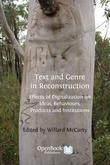 Text and genre in reconstruction :effects of digitalization on ideas, behaviours, products and institutions