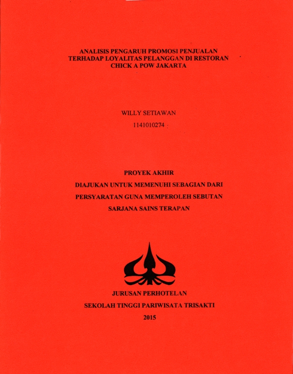 ANALISIS PENGARUH PROMOSI PENJUALANTERHADAP LOYALITAS PELANGGAN DI RESTORANCHICK A POW JAKARTA