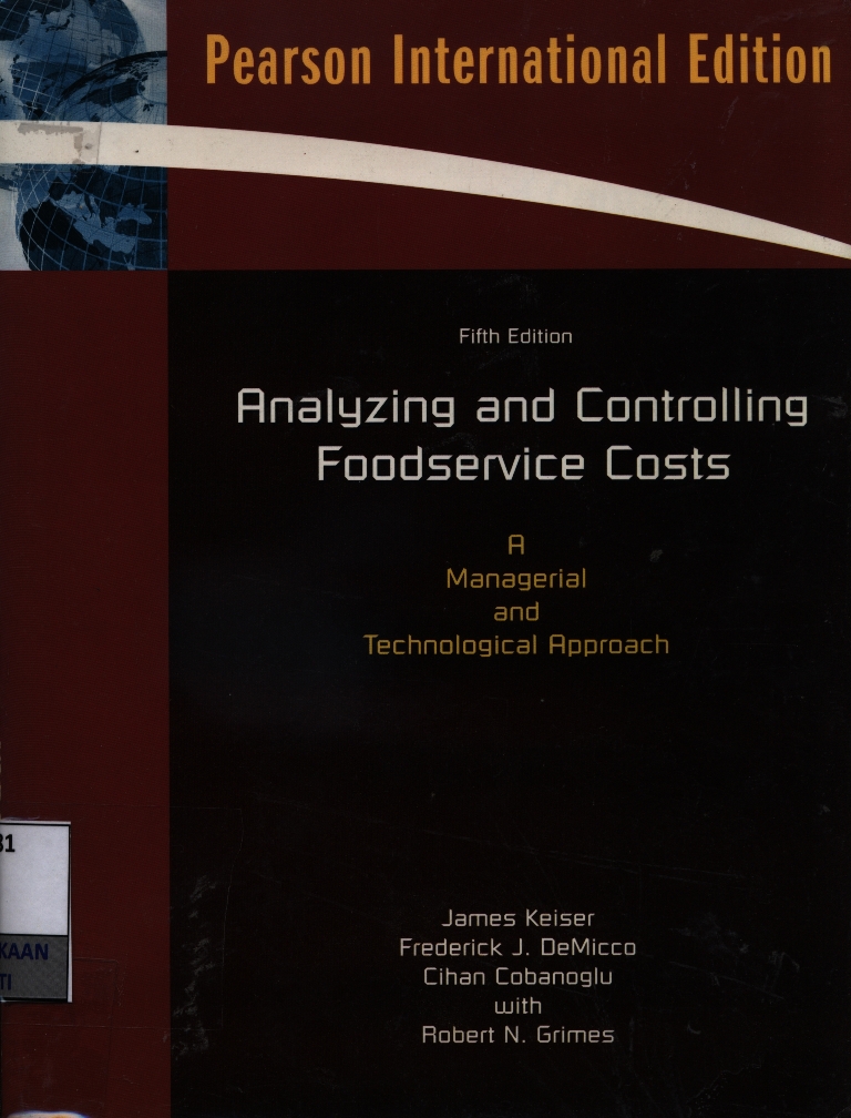 Analyzing and controlling foodservice costs : a managerial and technological approach