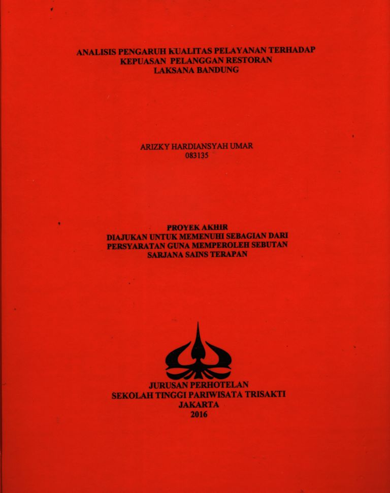 ANALISIS PENGARUH KUALITAS PELAYANAN TERHADAPKEPUASAN PELANGGAN RESTORANLAKSANA BANDUNG
