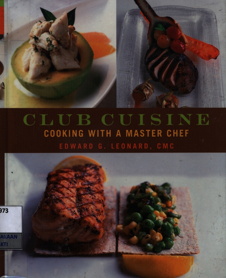 Club cuisine : cooking with a master chef
