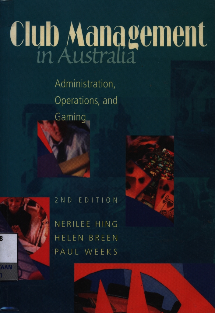 Club management in australia : administration, operations, and gaming