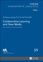 Collaborative learning and new media :new insights into an evolving field