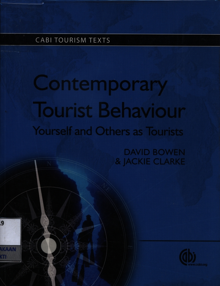 Contemporary tourist behaviour : yourself and others as tourists