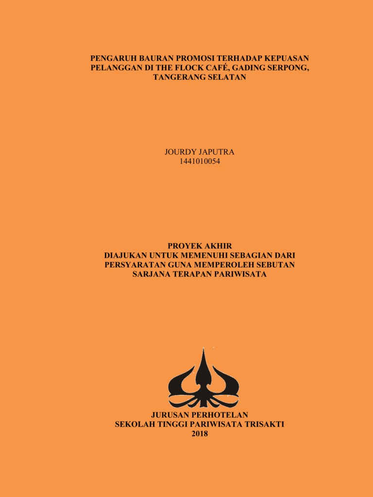 PENGARUH BAURAN PROMOSI TERHADAP KEPUASAN PELANGGAN DI THE FLOCK CAFÉ, GADING SERPONG, TANGERANG SELATAN