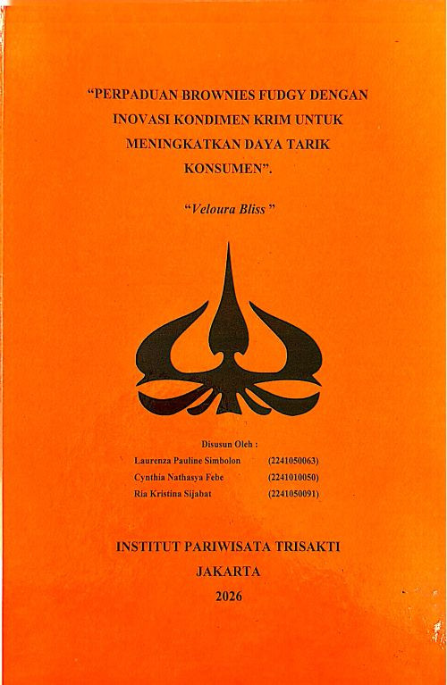 \"Perpaduan Brownies Fudgy Dengan Inovasi Kondimen Krim Untuk Meningkatkan Daya Tarik Konsumen\". \"Veloura Bliss\"
