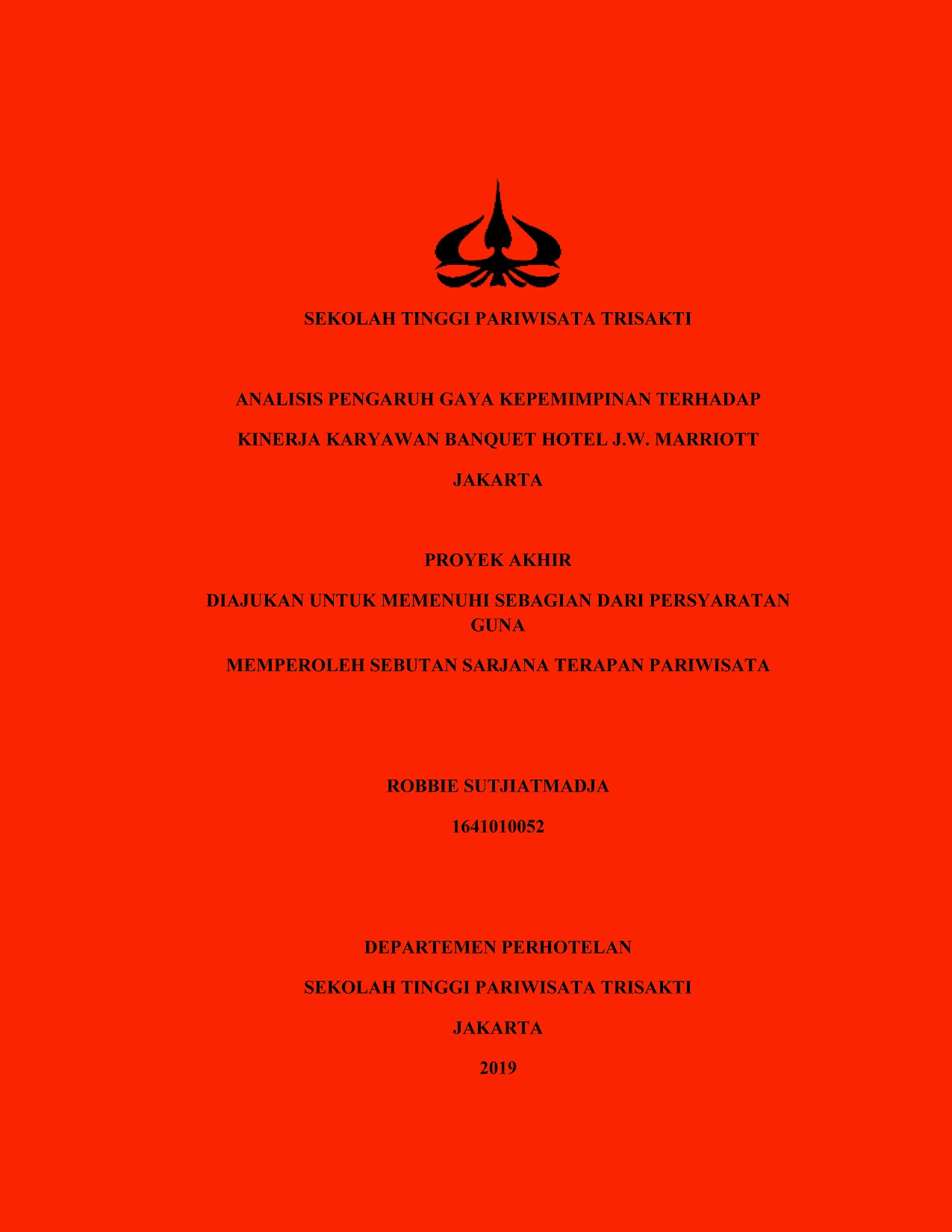 ANALISIS PENGARUH GAYA KEPEMIMPINAN TERHADAP
KINERJA KARYAWAN BANQUET HOTEL J.W. MARRIOTT
JAKARTA