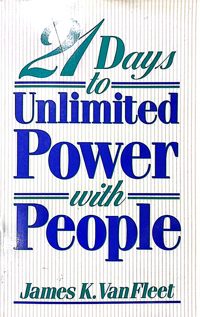 21 Days to Unlimited Power with People