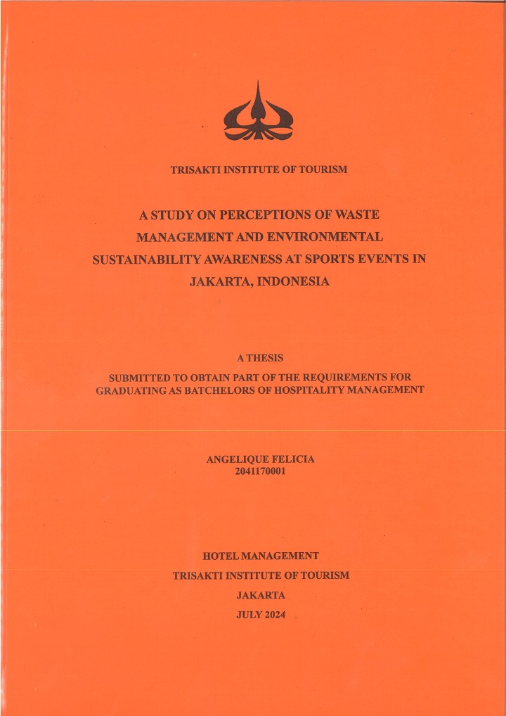 A STUDY ON PERCEPTIONS OF WASTE
MANAGEMENT AND ENVIRONMENTAL 
SUSTAINABILITY AWARENESS AT SPORTS EVENTS IN
JAKARTA, INDONESIA