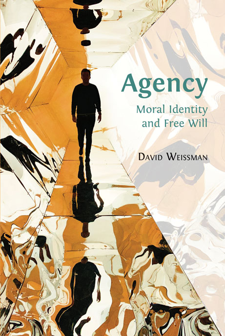 Agency:Moral Identity and Free Will