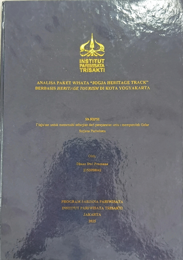 Analisa Paket Wisata "Jogja Heritage Track" Berbasis Heritage Tourism di Kota Yogyakarta