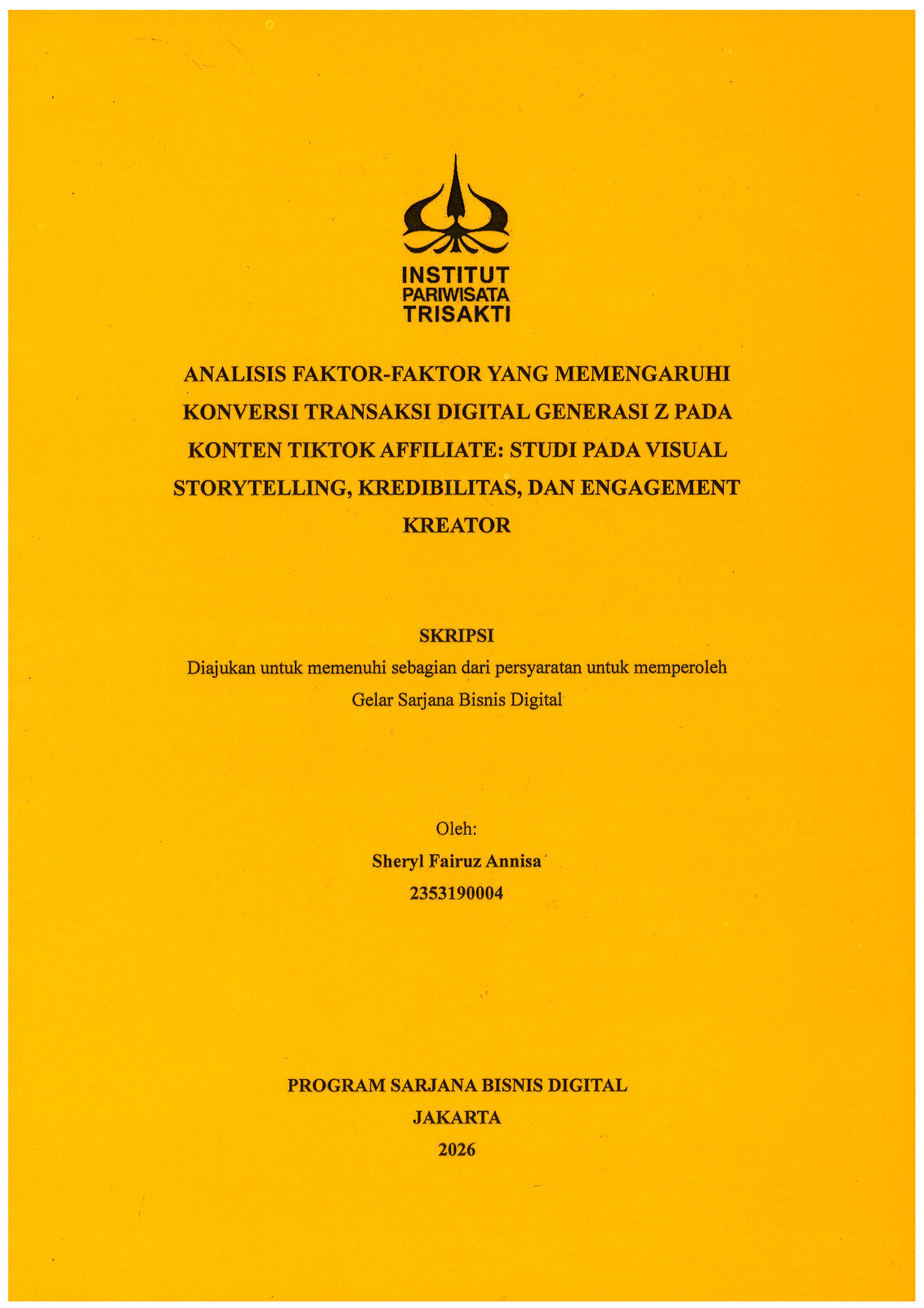 Analisis Faktor-Faktor Yang Mempengaruhi Konversi Transaksi Digital Affiliate: Studi Pada Visual Storytelling, Kreadibilitas dan Engagement Kreator