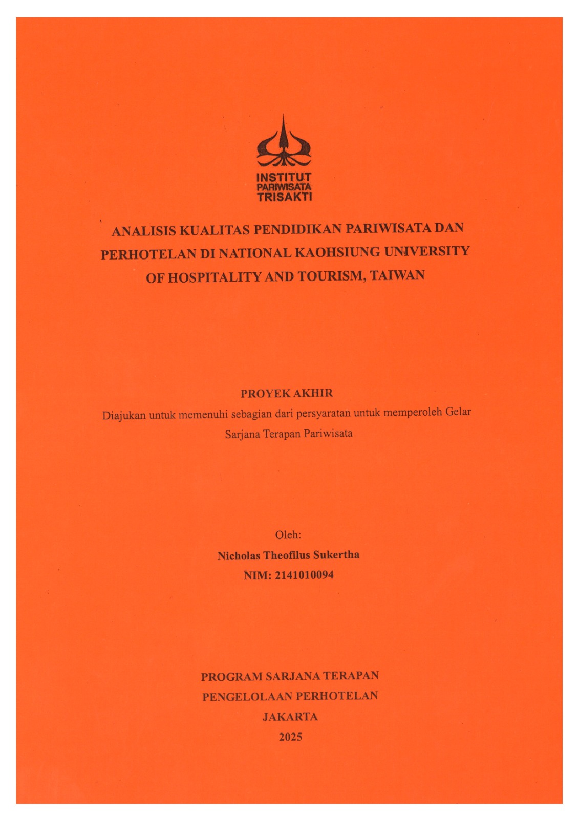 Analisis Kualitas Pendidikan Pariwisata dan Perhotelan Di National Kaohsiung University Of Hospitality and Tourism, Taiwan