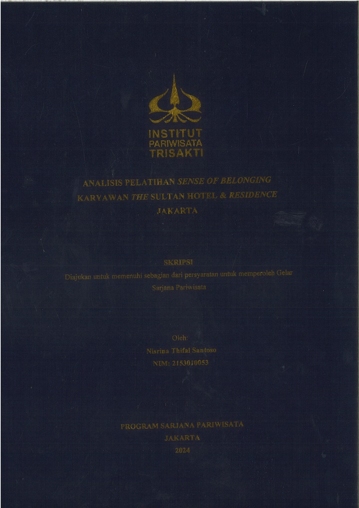 ANALISIS PELATIHAN SENSE OF BELONGING
KARYAWAN THE SULTAN HOTEL & RESIDENCE
JAKARTA